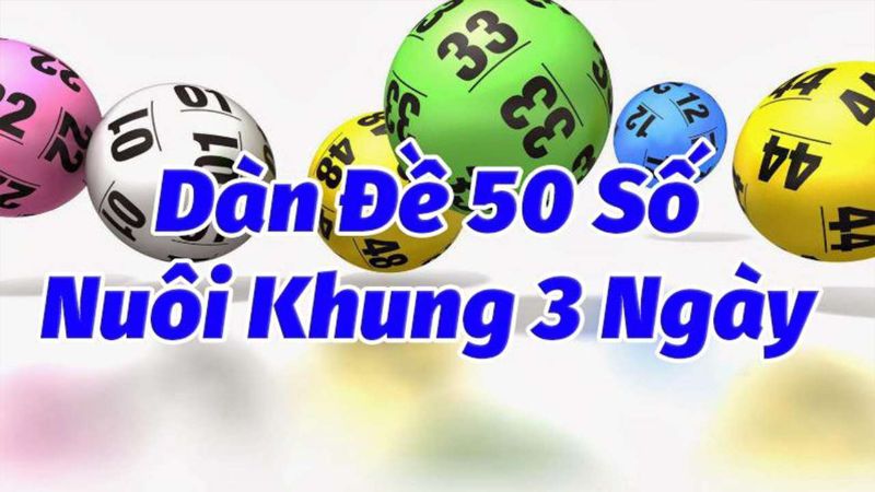 Hướng Dẫn Người Chơi Cách Bắt Dàn Đề 50 Số Hiệu Quả Hiện Nay