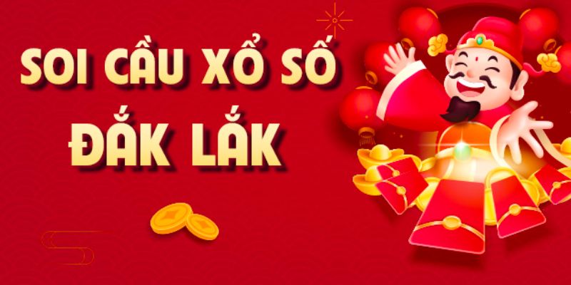 Những phương pháp soi cầu xổ số đài Đắk Lắk hiệu quả